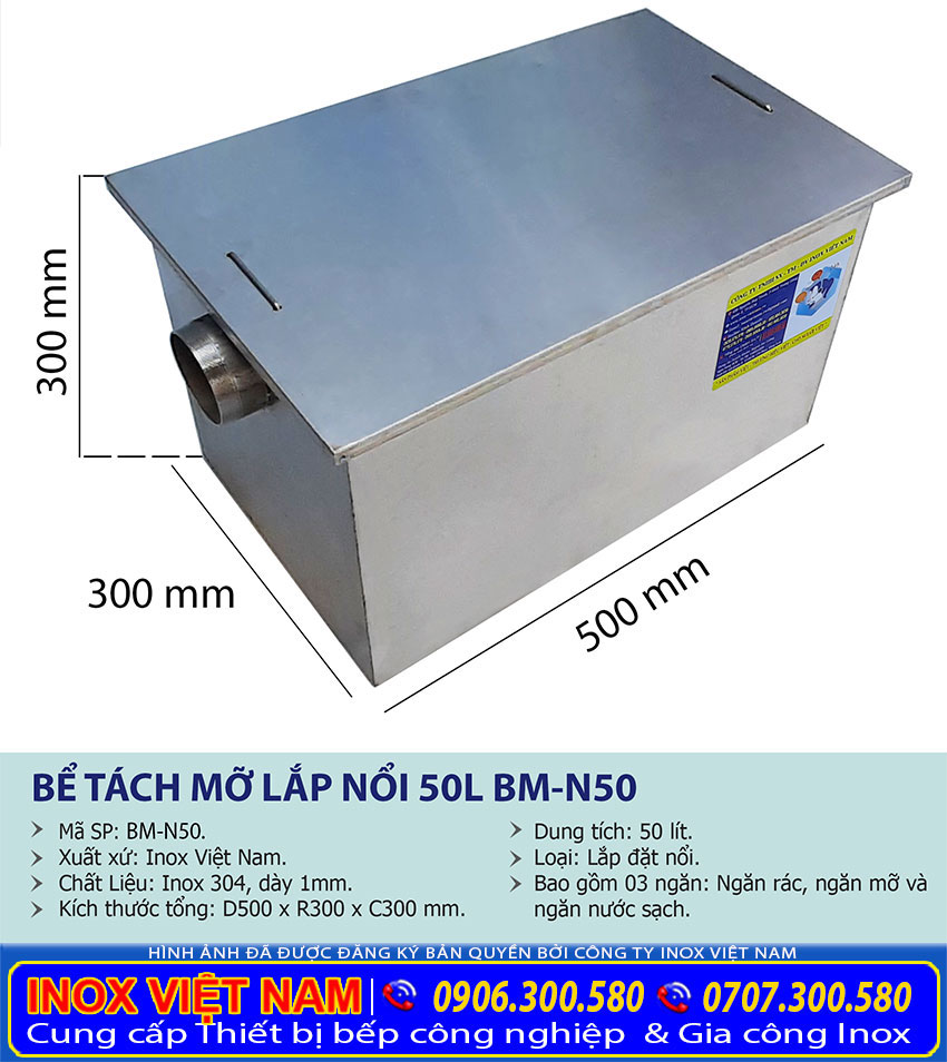Thông số kỹ thuật bể tách mỡ inox 50 lít giá tốt tại xưởng Inox Việt Nam sản xuất không qua trung gian