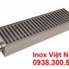 Vỉ thoát sàn inox, mương thoát nước inox 304 giá tốt tại xưởng IVN.