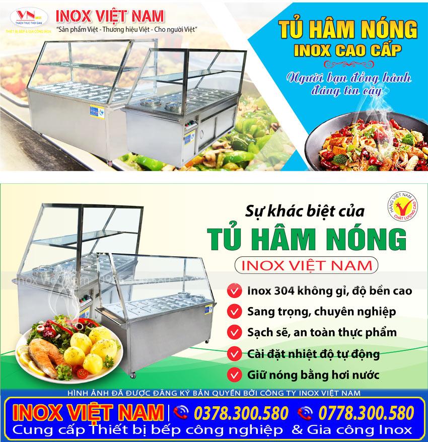 Sản phẩm tử giữ nóng thức ăn, tủ trưng bày giữ nóng thức ăn, tủ hâm nóng thức ăn giá tốt mua tại Inox Việt Nam là lựa chọn đúng đắn hiện nay.