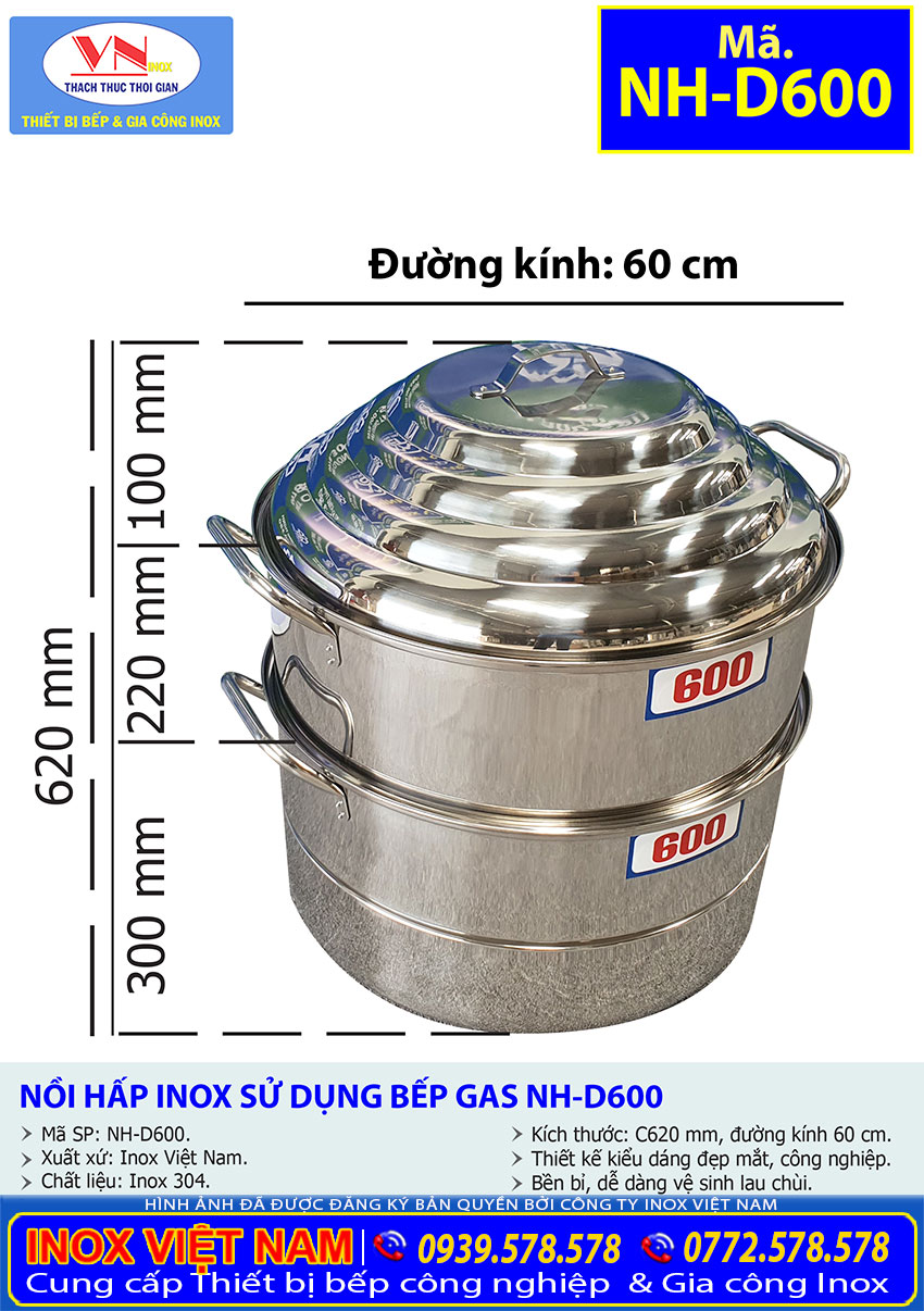 thông số kỹ thuật Nồi Hấp Inox Sử Sụng Bếp Gas NH-D600