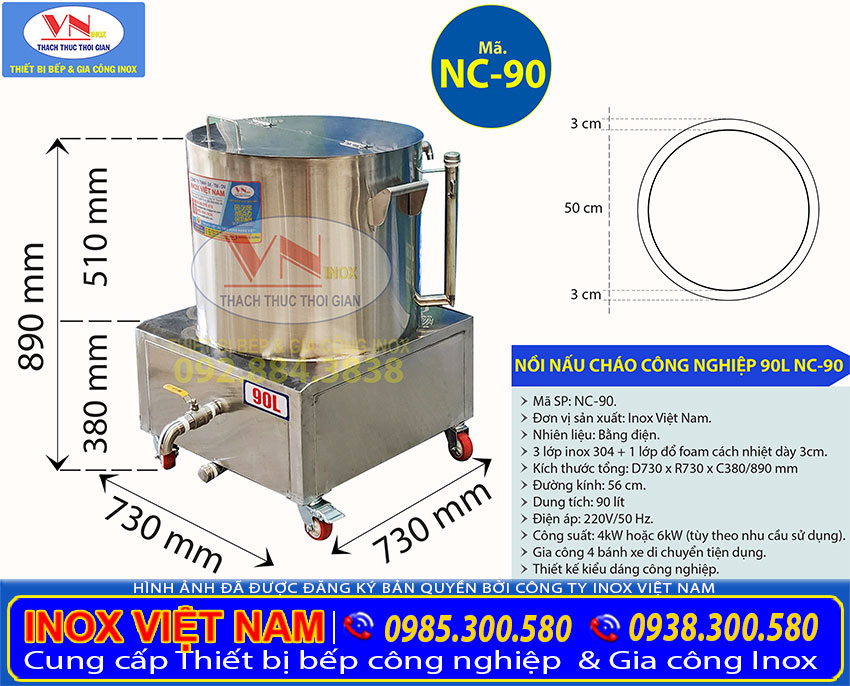 Thông số kỹ thuật nồi hầm cháo công nghiệp, nồi nấu cháo bằng điện 90L NC-90 giá tốt khi bạn mua tại Inox Việt Nam.