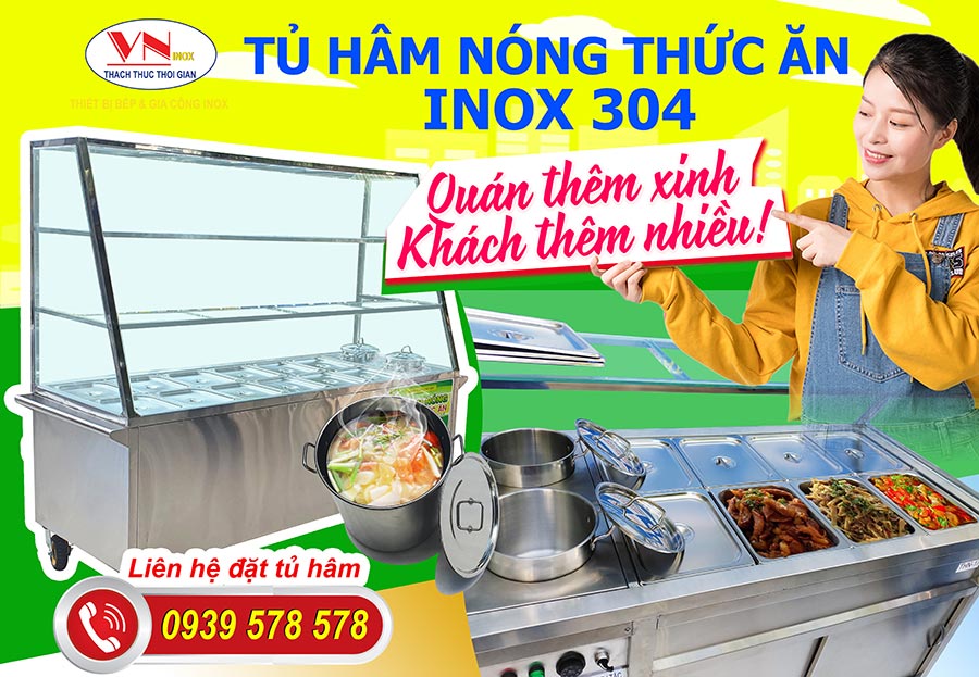 Tủ bán cơm tủ hâm nóng thức ăn nhà hàng căn tin giá tốt tại xưởng sản xuất Inox Việt Nam
