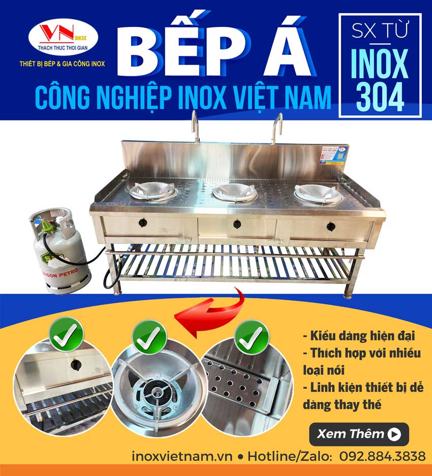 Nhà sản xuất bếp inox công nghiệp uy tín, bếp á inox công nghiệp các loại. Gọi ngay Inox Việt Nam để được tư vấn báo giá