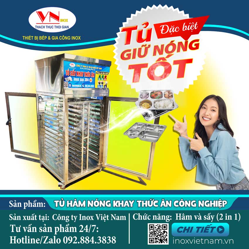 Tủ hâm nóng khay thức ăn tiệt trùng giá tốt. Đừng ngần ngại khi liên hệ tới Inox Việt Nam nhà sản xuất tủ sấy hâm nóng khay thức ăn tiệt trùng ăn toàn trong ngành thực phẩm