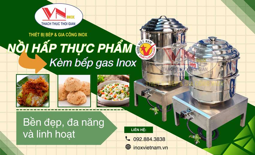 nồi hấp inox kèm bếp gas inox công nghiệp giá tốt với nhiều kích thước khác nhau tiện lợi đáp ứng nhu cầu sử dụng của khách hàng hiện nay