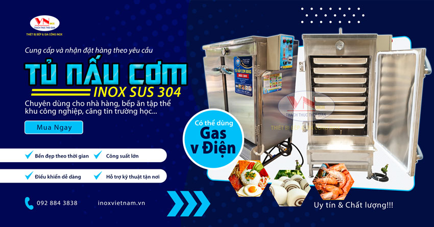 Địa chỉ bán tủ nấu cơm, hấp cơm công nghiệp sử dụng điện và gas giá tốt uy tín tại TPHCM. Liên hệ Inox Việt Nam để được nhận giá xưởng chúng tôi nha